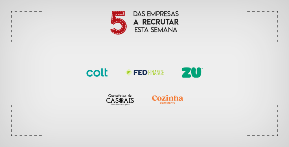5 empresas a recrutar em Portugal esta semana