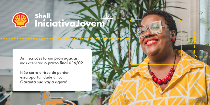 Shell Iniciativa Jovem 2025 prorroga inscrições
