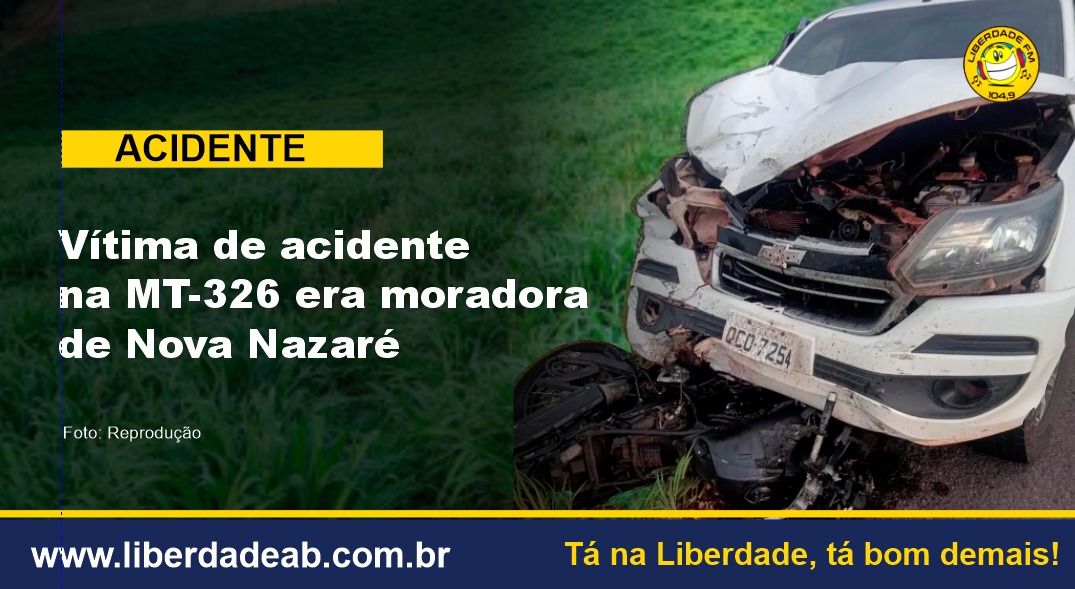 Tragédia na MT-326: morador de Nova Nazaré perde a vida em grave acidente | Notícias | Rádio Liberdade FM - Água Boa