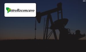 PetroReconcavo anuncia renúncia no conselho e nomeia novo presidente ligado ao Opportunity